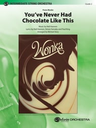 You've Never Had Chocolate Like This Orchestra sheet music cover Thumbnail